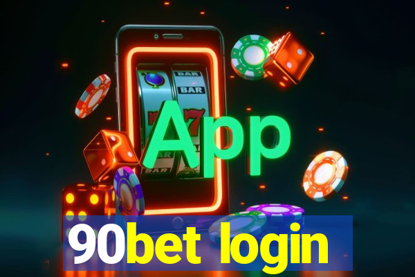 90bet login